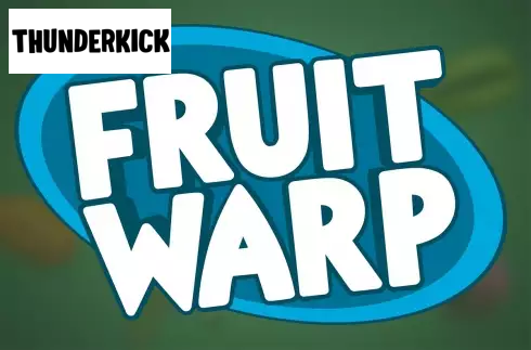 Fruit Warp